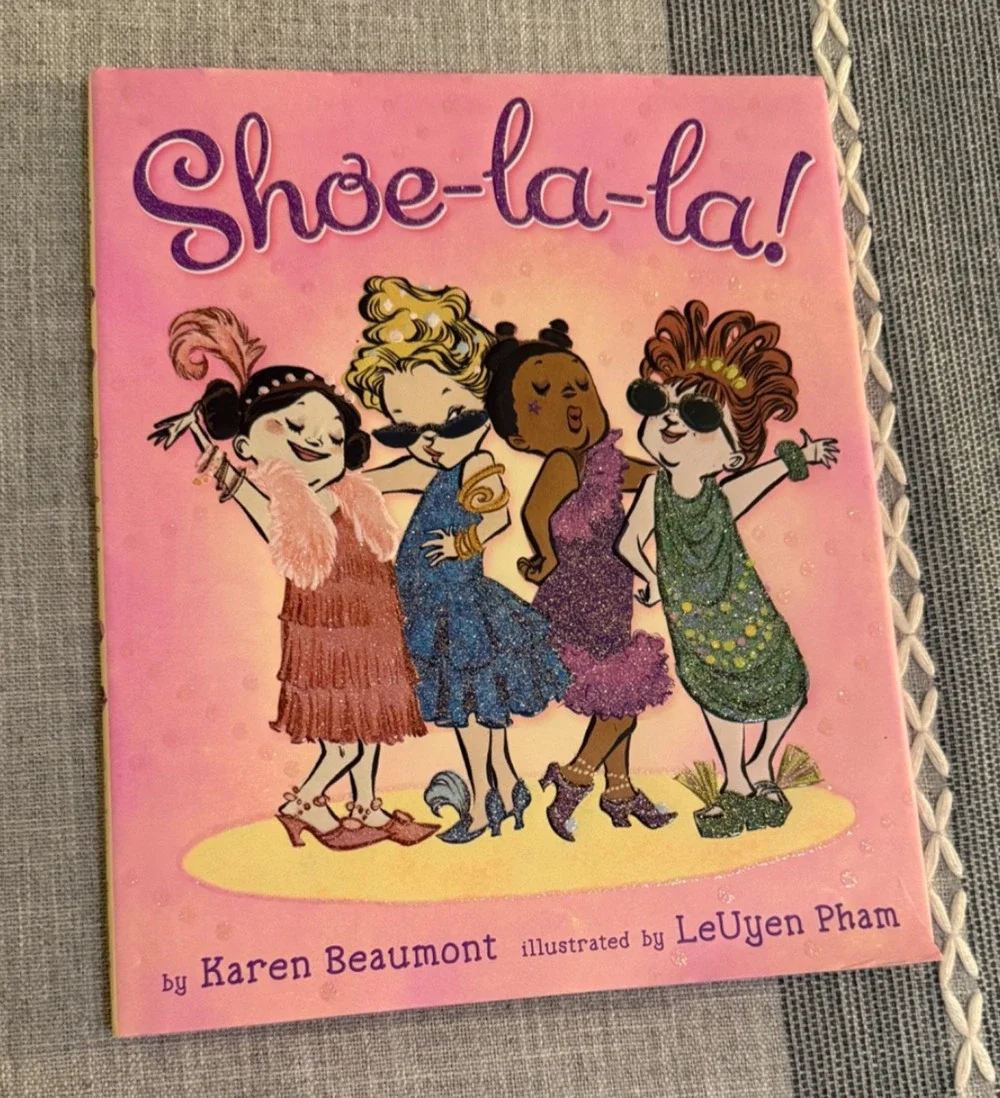 👠 Shoe-la-la! – Karen Beaumont | Hardcover Children’s Picture Book